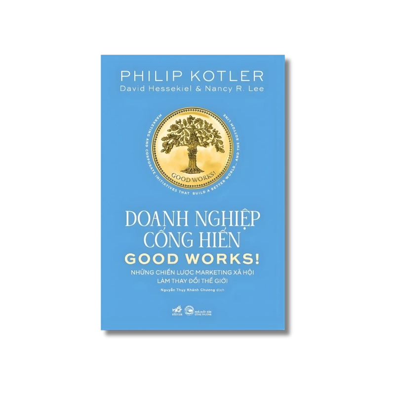 Doanh nghiệp cống hiến - Những chiến lược marketing xã hội làm thay đổi thế giới VANVOSACH 724467
