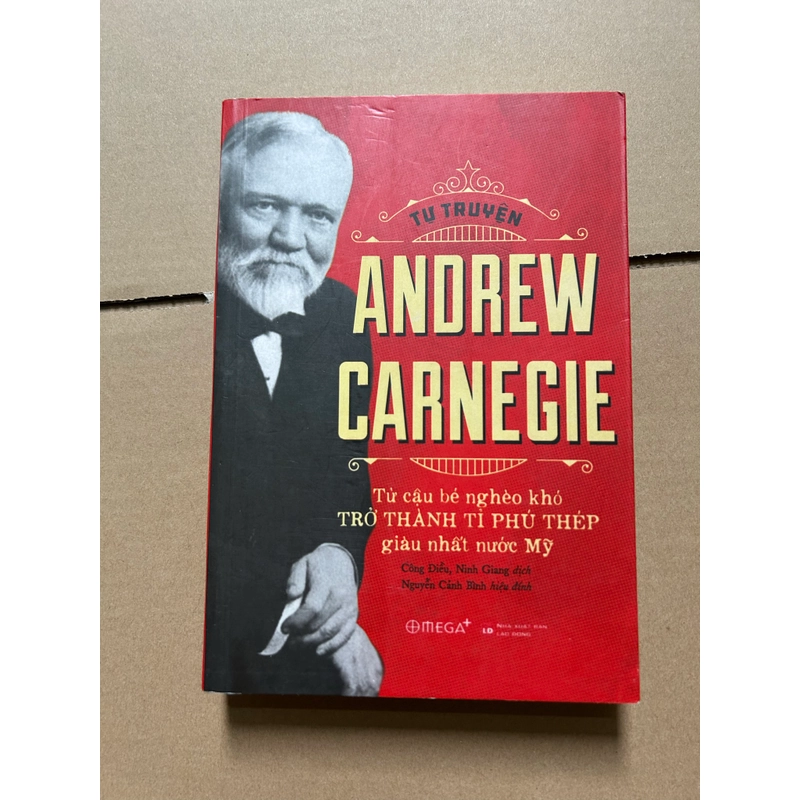 Tự truyện Andrew Carnegie từ cậu bé nghèo khó trở thành tỉ phú thép nước Mỹ 543431
