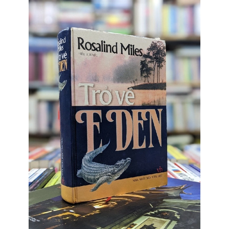 Trở về Eden - Rosalind Miles 122753