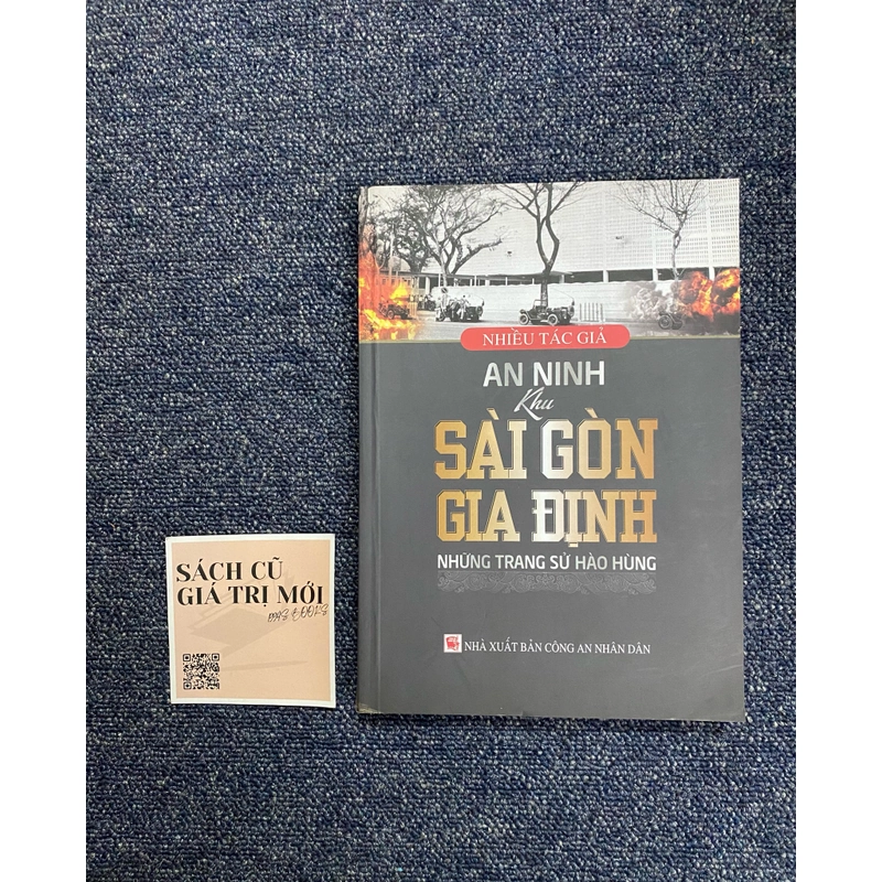 An ninh khu Sài Gòn - Gia Định những trang sử hào hùng 455756