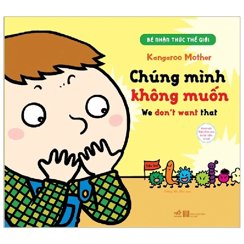 Bé Nhận Thức Thế Giới - Chúng Mình Không Muốn (2020) -  Kangaroo Mother 744064