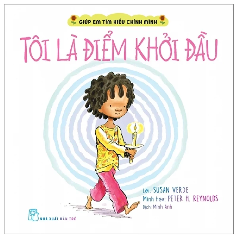 Giúp Em Tìm Hiểu Chính Mình - Tôi Là Điểm Khởi Đầu - Susan Verde, Peter H. Reynolds 323172