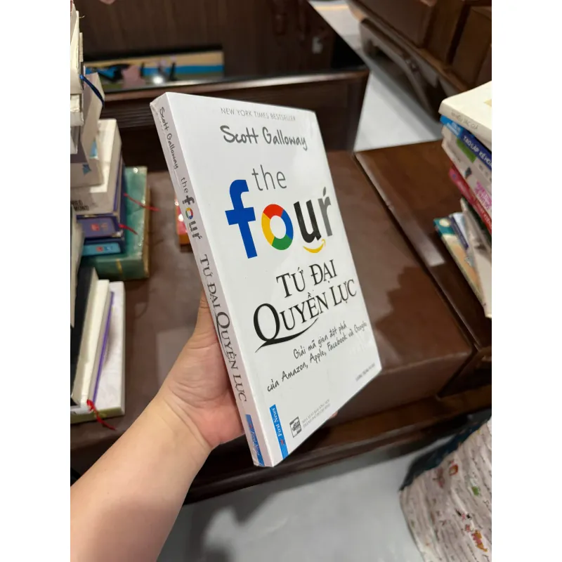 The Four – Tứ Đại Quyền Lực | Scott Galloway | Sách kinh doanh – công nghệ BESTSELLER - K4 1019603