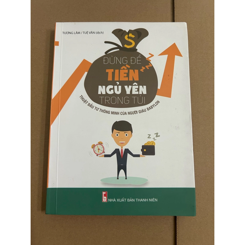 Đừng để tiền ngủ yên trong túi 476318