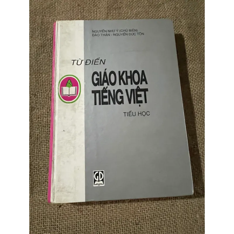 TỪ ĐIỂN GIÁO KHOA TIẾNG VIỆT TIỂU HỌC , MINH HỌA, SÁCH BÌA CỨNG, XB 2000X 573520
