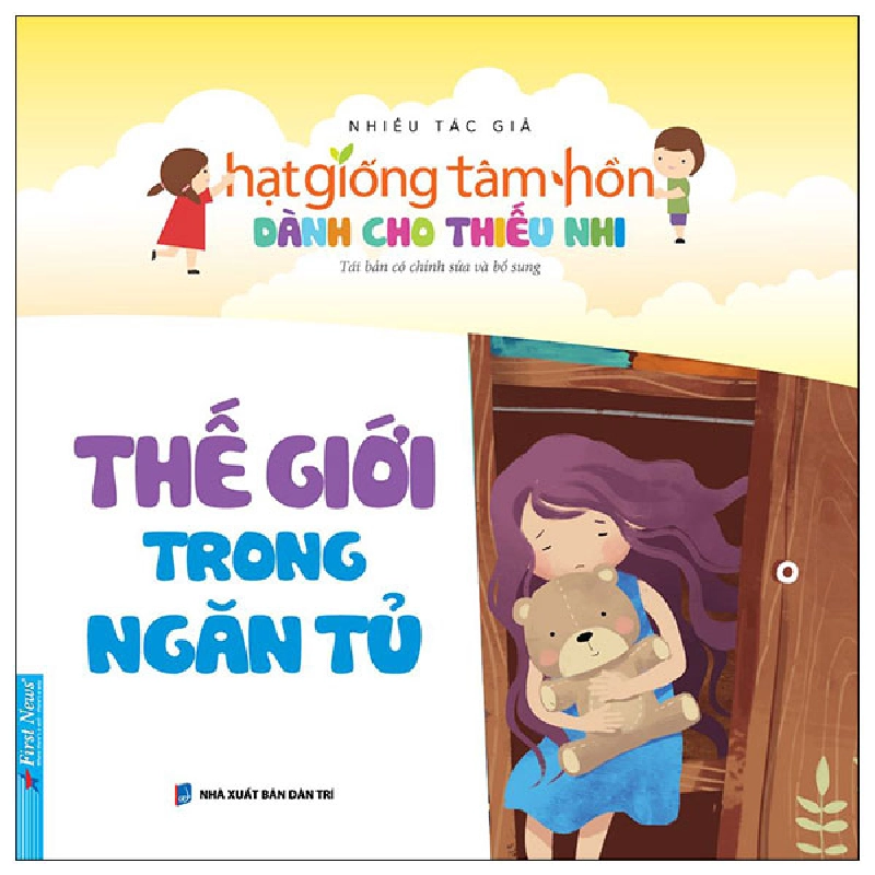 Hạt Giống Tâm Hồn Dành Cho Thiếu Nhi - Thế Giới Trong Ngăn Tủ (Mới 100%) Nghệ thuật sống, First News - SÁCH ĐẠI HỌC 481220