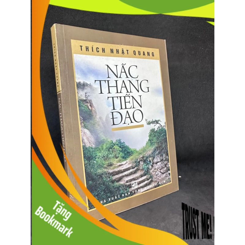 (TẶNG BOOKMARK) Nấc Thang Tiến Đạo, Thích Nhật Quang, Mới 80% (Ố Nhẹ), 2012 RBK2504 948316