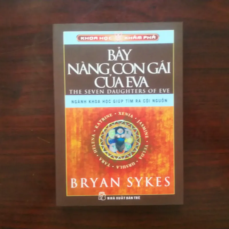 [Sách Sinh Học] The Seven Daughters Of Eva - Bảy Nàng Con Gái Của Eva (Brian Sykes) 1002929