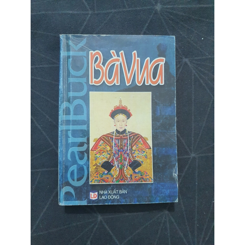 "Bà Vua" - Pearl Buck 496117
