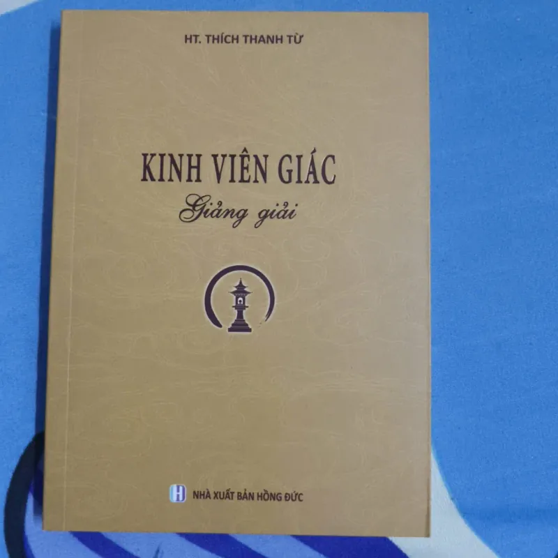 Sách - Kinh Viên Giác Giảng Giải - HT. Thích Thanh Từ 761783