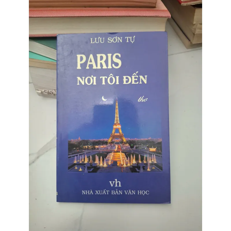 Paris nơi tôi đến - Lưu Sơn Tự - Thơ 696317