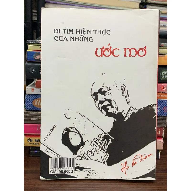 Đi tìm hiện thực của những ước mơ – Hạ Bá Đoàn 577735