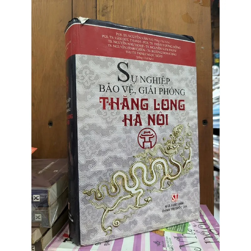 Sự nghiệp bảo vệ, giải phóng Thăng Long - Hà Nội - Nhiều tác giả 572859