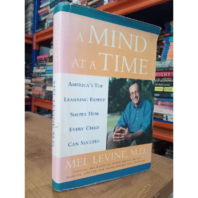A mind at a time - Mel Levine, M.D. 598384
