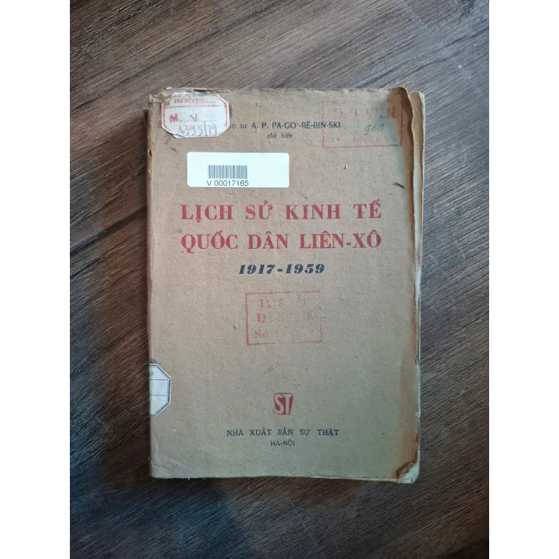 Lịch Sử Kinh Tế Quốc Dân Liên-Xô 1917-1959 - A. P. Pa-go-re-bin-ski (Chủ biên) 728885