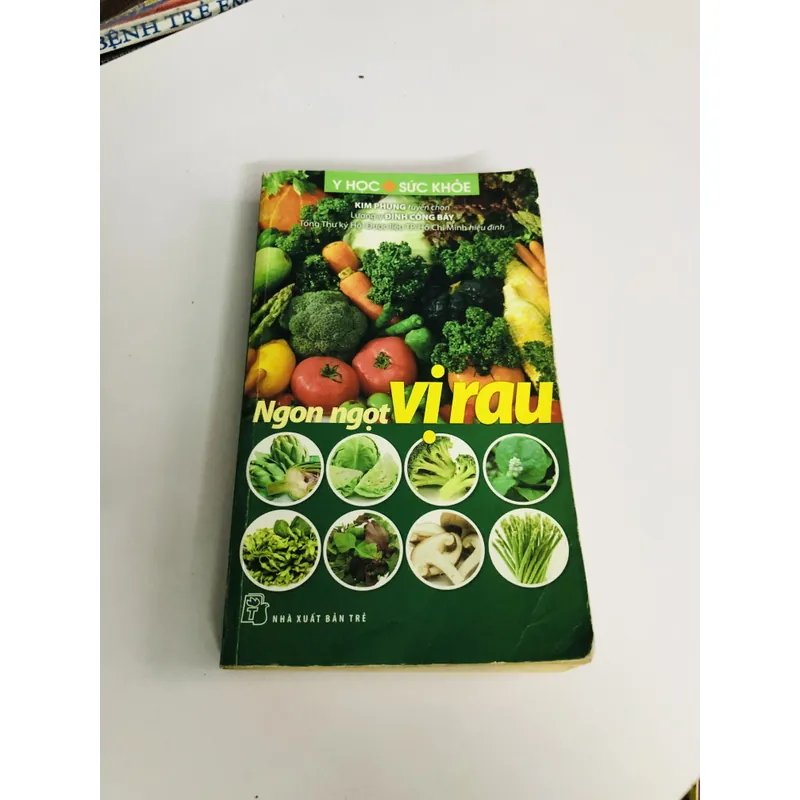 NGON NGỌT VỊ RAU ( Lương y Đinh Công Bảy) 693749