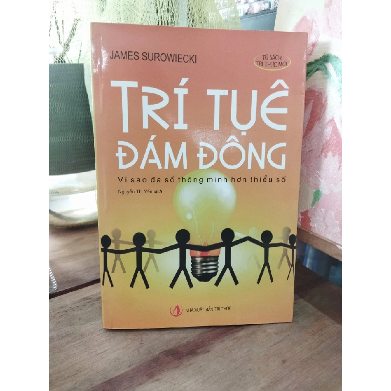 Trí tuệ đám đông - James Surowiecki 125000