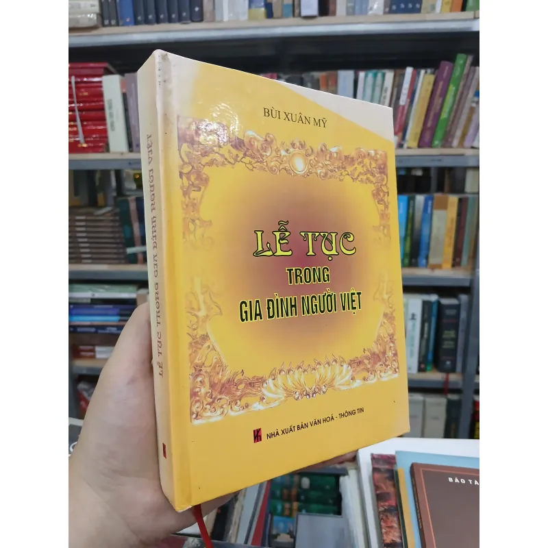 LỄ TỤC TRONG GIA ĐÌNH NGƯỜI VIỆT - BÙI XUÂN MỸ 936871