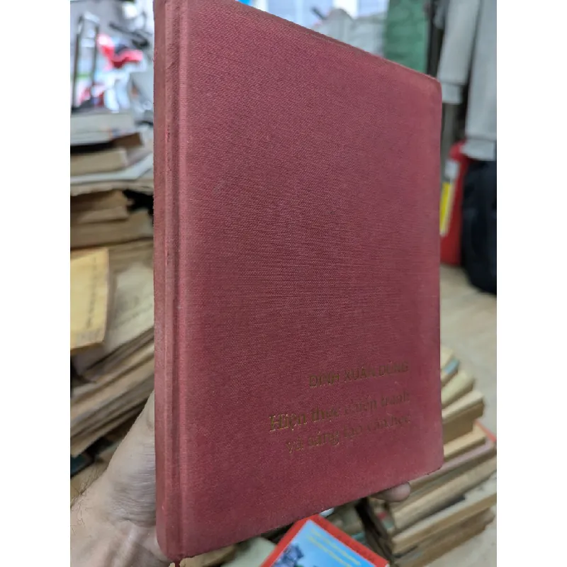 Hiện Thực Chiến Tranh & Sáng Tạo Văn Học - Đinh Xuân Dũng 137484