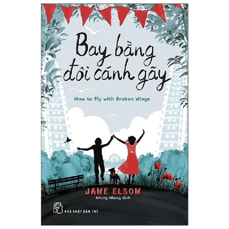 Bay bằng đôi cánh gãy - Jane Elson 2020 New 100% HCM.PO 47546