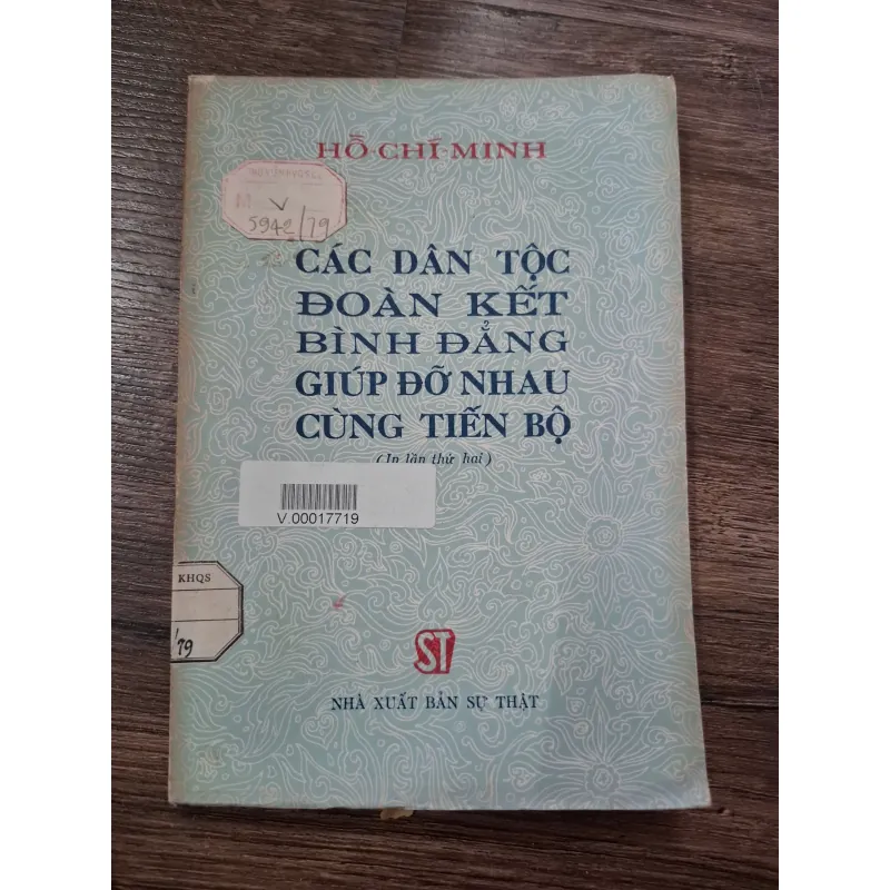 CÁC DÂN TỘC ĐOÀN KẾT BÌNH ĐẲNG GIÚP ĐỠ NHAU CÙNG TIẾN BỘ - HỒ CHÍ MINH 709767