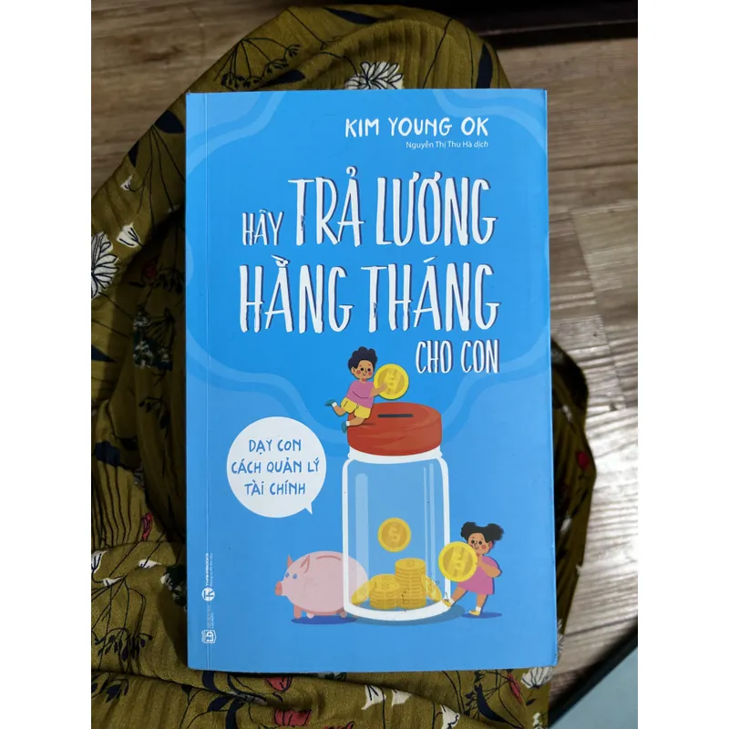 Hãy trả lương hằng tháng cho con 645263