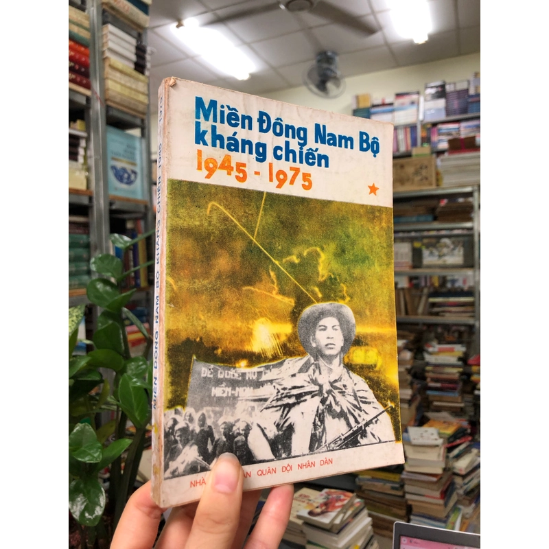 MIỀN ĐÔNG NAM BỘ KHÁNG CHIẾN ( 1945-1975)  464092