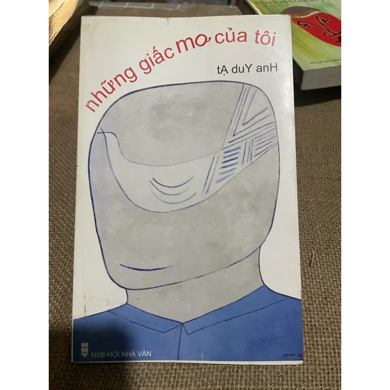 TẠ DUY ANH - NHỮNG GIẤC MƠ CỦA TÔI 570325