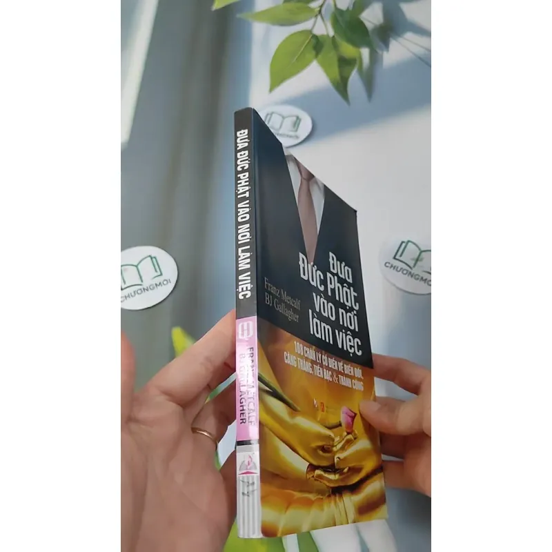 Đưa Đức Phật Vào Nơi Làm Việc - Franz Metcalf & B.J. Gallagher 727221