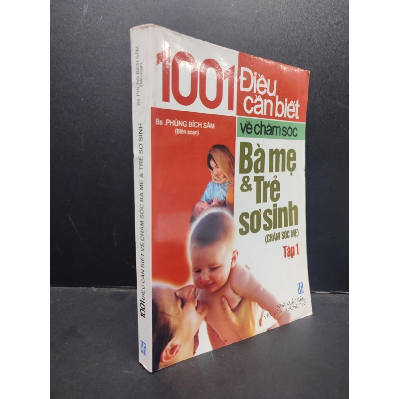 1001 Điều Cần Biết Về Chăm Sóc Bà Mẹ Và Trẻ Sơ Sinh mới 80% ố nhẹ 2012 HCM2606 Bs. Phùng Bích Sâm SỨC KHỎE - THỂ THAO 916095