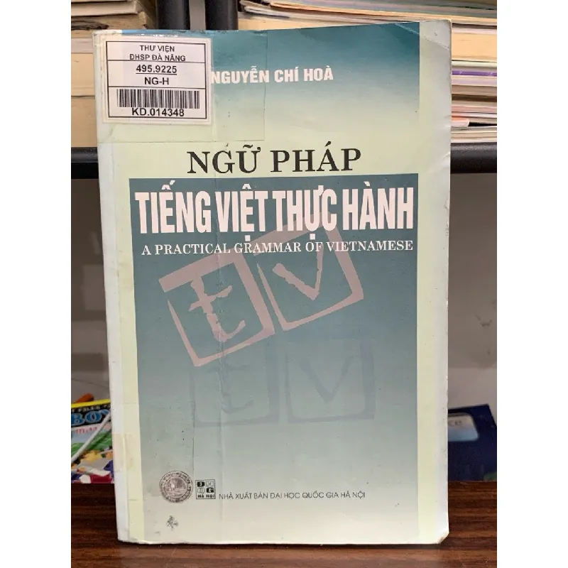 Ngữ pháp tiếng Việt thực hành (A Practical Grammar of Vietnamese) – Nguyễn Chí Hòa 594135