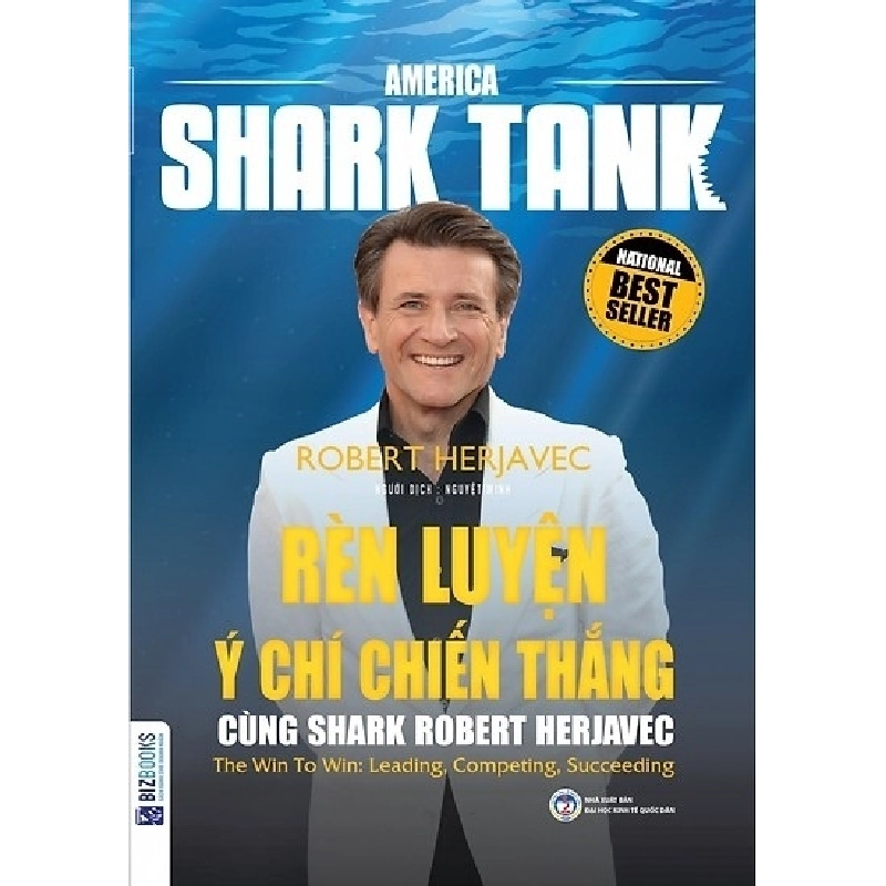 America Shark Tank - Rèn Luyện Ý Chí Chiến Thắng Cùng Shark Robert Herjavec - Robert Herjavec 296643