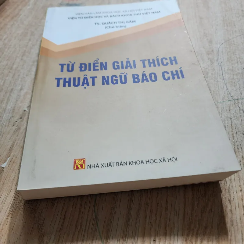 Từ điển giải thích thuật ngữ báo chí | quách thị gấm 956876