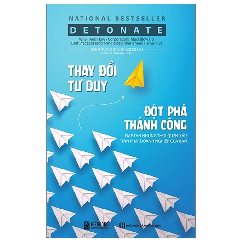 Thay Đổi Tư Duy Đột Phá Thành Công - Geoff Tuff, Steven Goldbach 288603