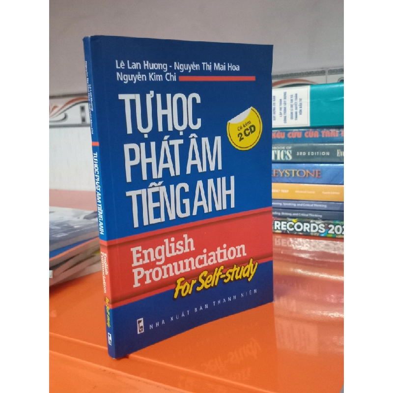 Tự học phát âm tiếng Anh ( không kèm CD ) - Lê Lan Hương, Nguyễn Thị Mai Hoa, Nguyễn Kim Chi 553066