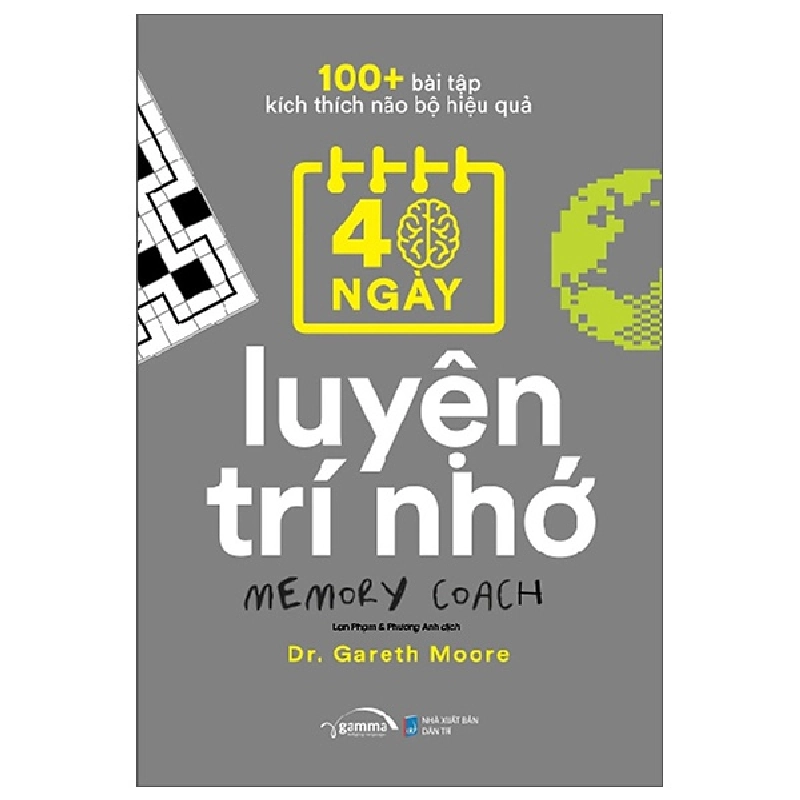 100+ Bài Tập Kích Thích Não Bộ Hiệu Quả - 40 Ngày Luyện Trí Nhớ - Dr. Gareth Moore 294479