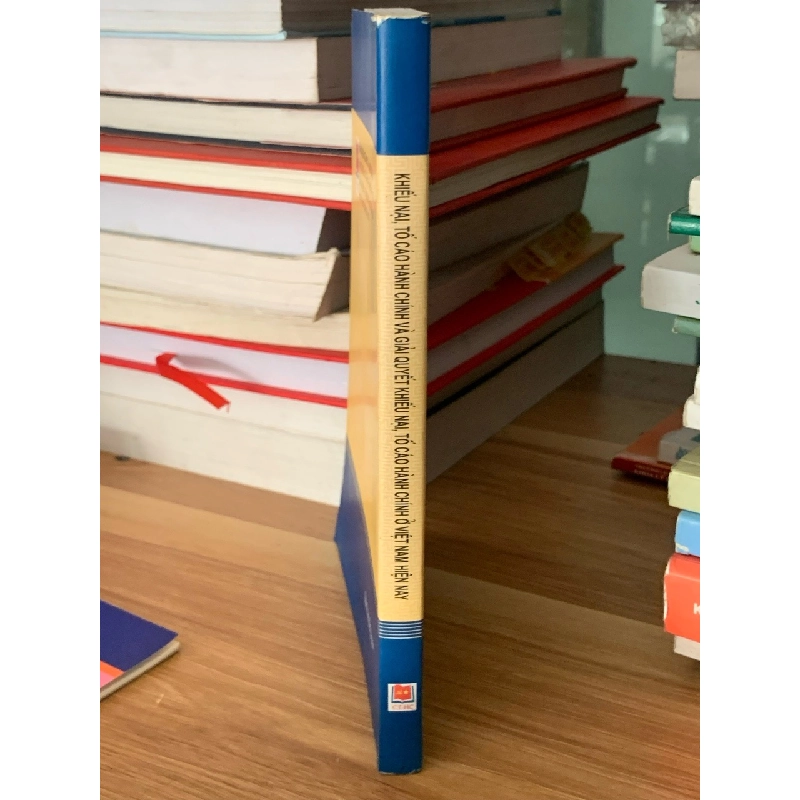Khiếu nại tố cáo hành chính và giải quyết thiếu lại tố cáo hành chính ở Việt Nam hiện nay-Thanh tra chính phủ viện khoa học thanh tra 728028