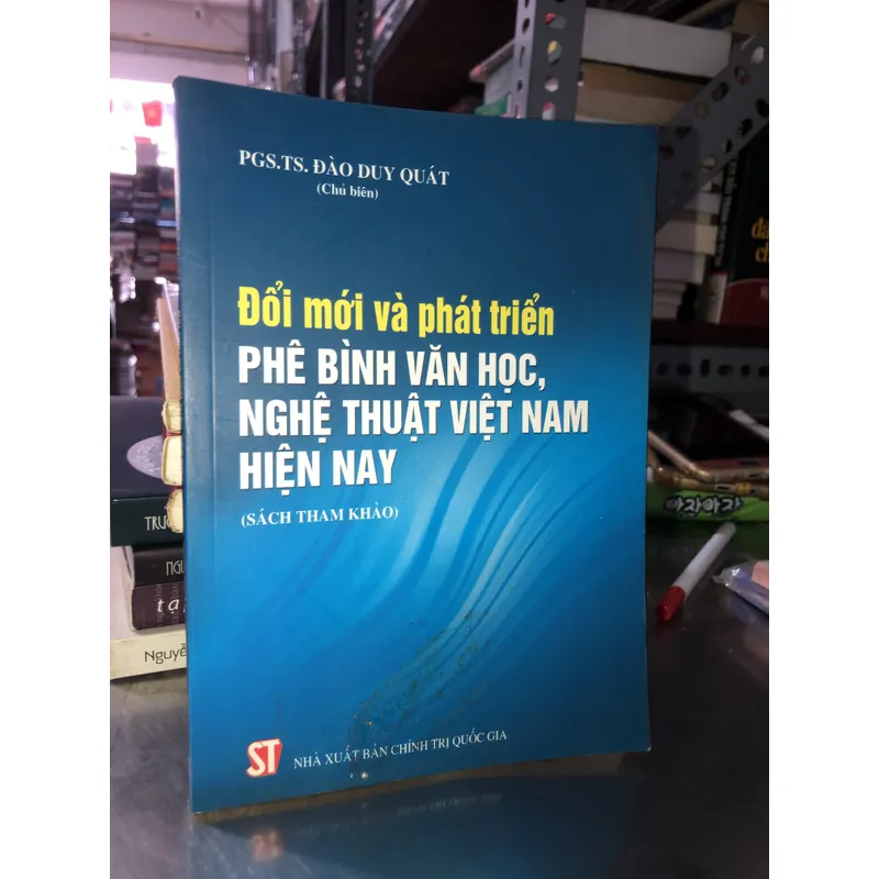 Đổi mới và phát triển phê bình văn học, nghệ thuật Việt Nam hiện nay  679684