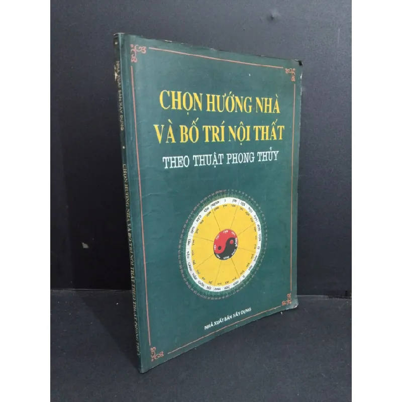 [Phiên Chợ Sách Cũ] Chọn hướng nhà và bố trí nội thất theo thuật phong thủybẩn 1996 2303 428998