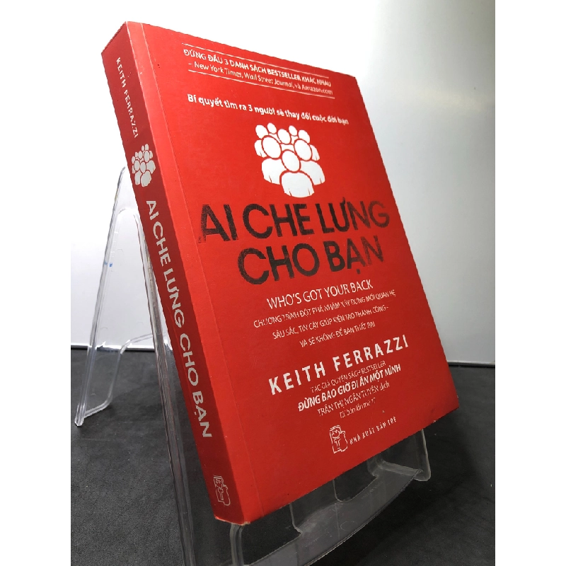 Ai che lưng cho bạn 2017 mới 80% ố bẳn nhẹ Keith Ferrazzi HPB0808 KỸ NĂNG 202279