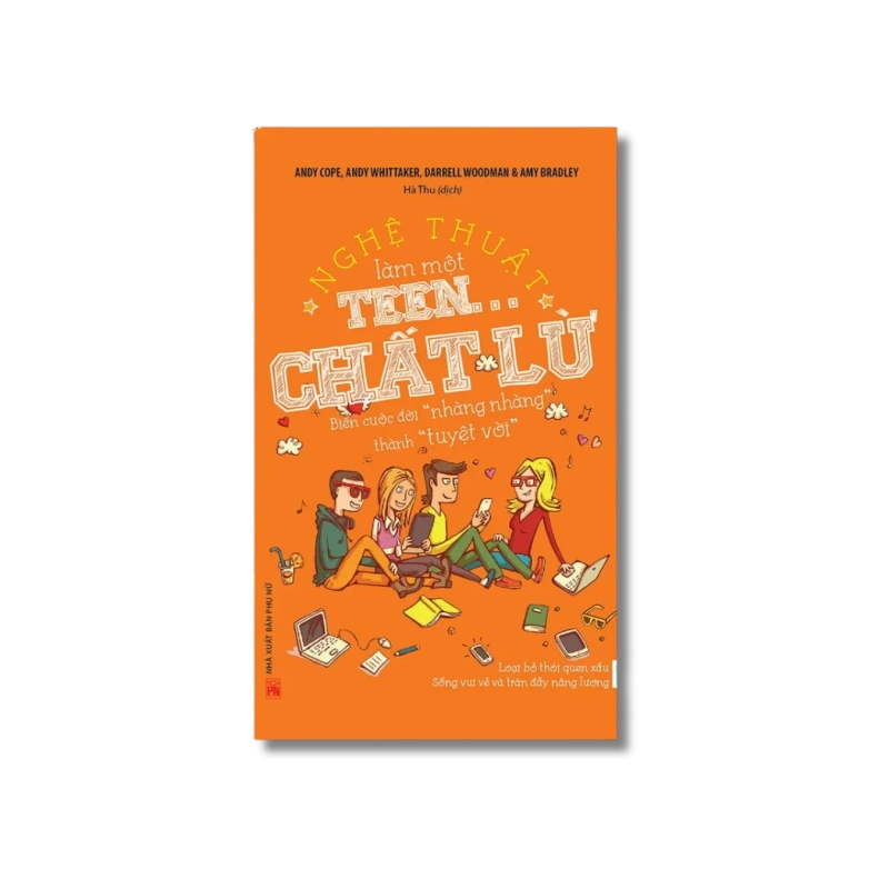 Nghệ thuật làm một teen chất lừ - Andy Cofe ; Andy Qhittaker Vanvosach 725258