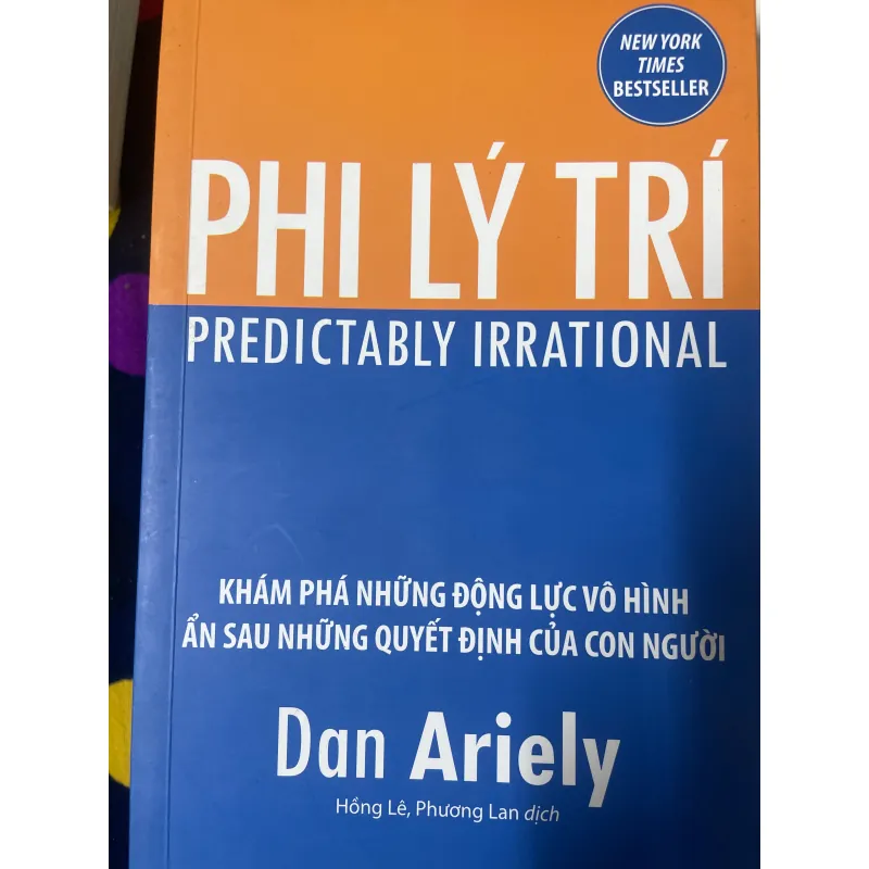 Phi lý trí Psychology Predictably Irrational của Dan Ariely còn mới 90% 1035970
