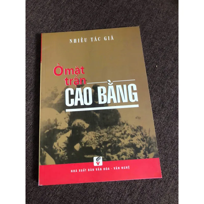 Ở mặt trận Cao Bằng - Nhiều tác giả 926436