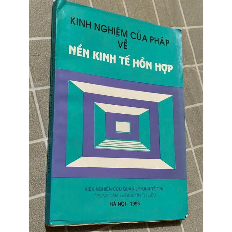 KINH NGHIỆM CỦA PHÁP VỀ NỀN KINH TẾ HỖN HỢP - SÁCH KINH TẾ -1996 543735