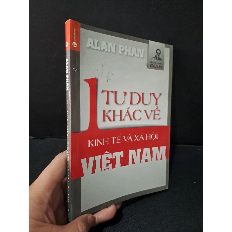Một tư duy khác về kinh tế và xã hội Việt Nam mới 70% bẩn bìa, ố, dính trang 2014 Alan Phan HCM1804 KINH TẾ - TÀI CHÍNH - CHỨNG KHOÁN Blogmeo 27525 513258