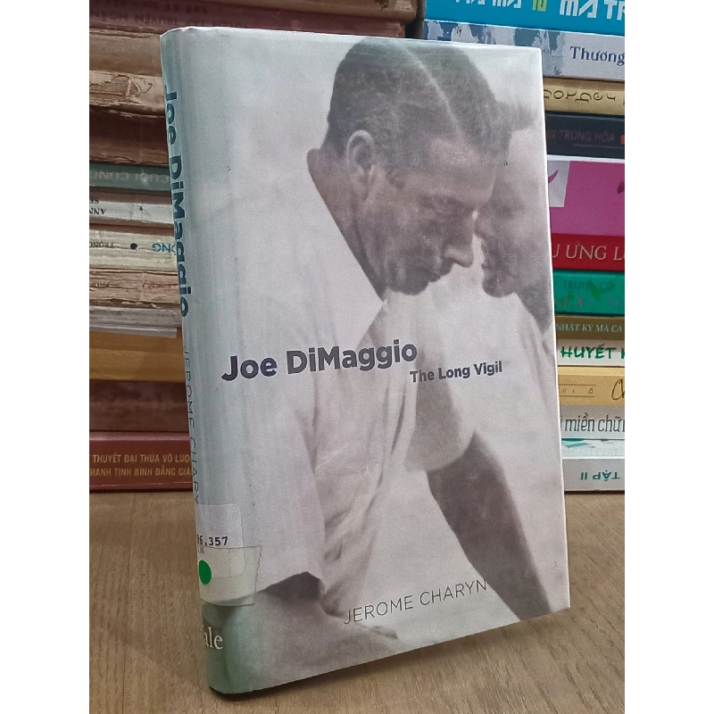 Joe DiMaggio: The Long Vigil - Jerome Charyn 750187