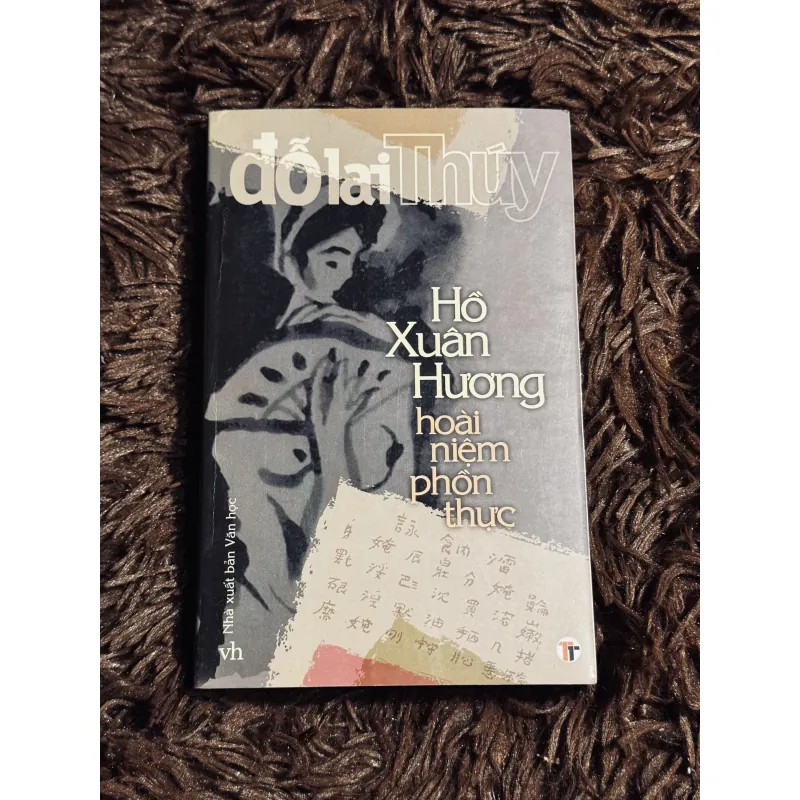 Hồ Xuân Hương boài niệm phồn thực (Đỗ Lai Thuý) 1017643