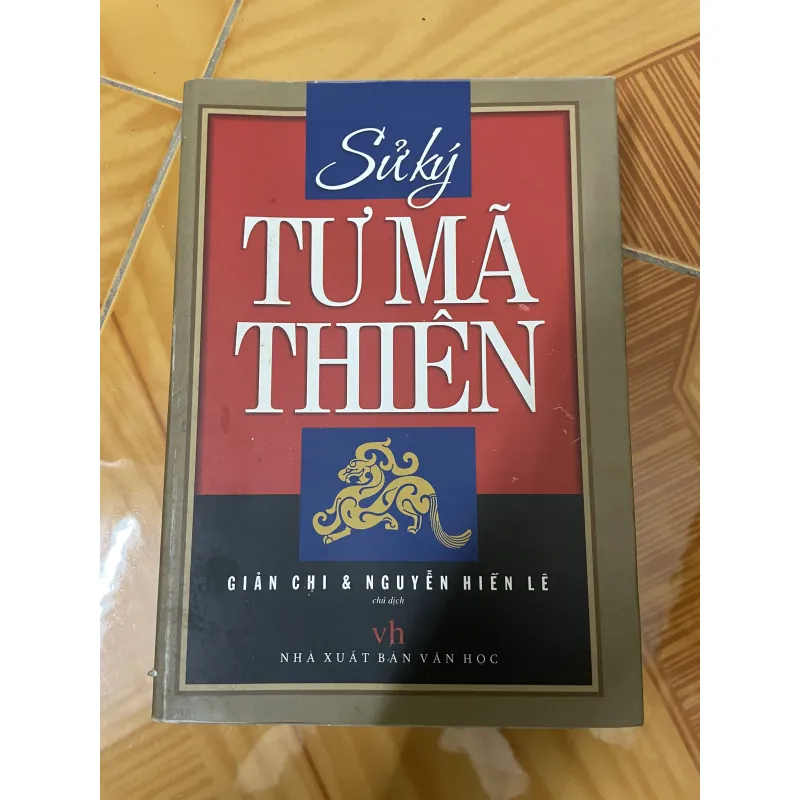 Sử ký Tư Mã Thiên - Giản Chi, Nguyễn Hiến Lê 960802