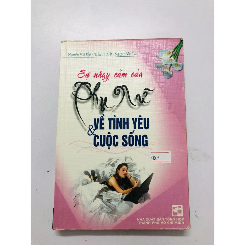 SỰ NHẠY CẢM CỦA PHỤ NỮ VỀ TÌNH YÊU & CUỘC SỐNG  - sách in giấy bóng, 369 trang, nxb: 2004 354919