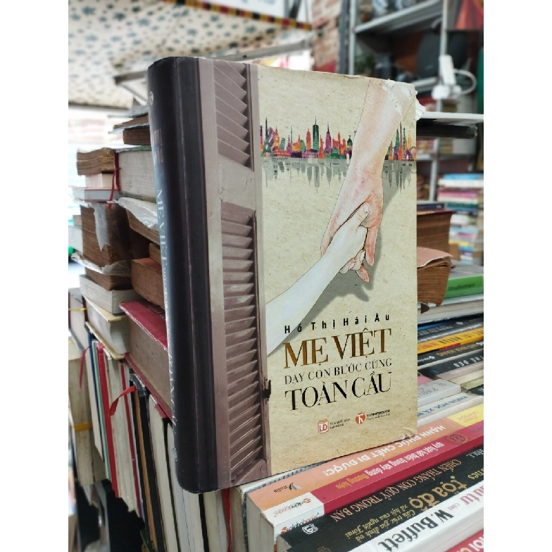 Mẹ Việt Dạy Con Bước Cùng Toàn Cầu - Hồ Thị Hải Âu 121191